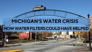 Michigan's Water Crisis: How Water Filters Could Have Helped
