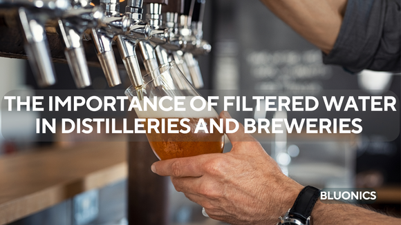 The Importance of Filtered Water in Distilleries and Breweries